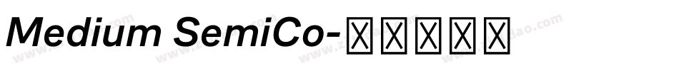 Medium SemiCo字体转换